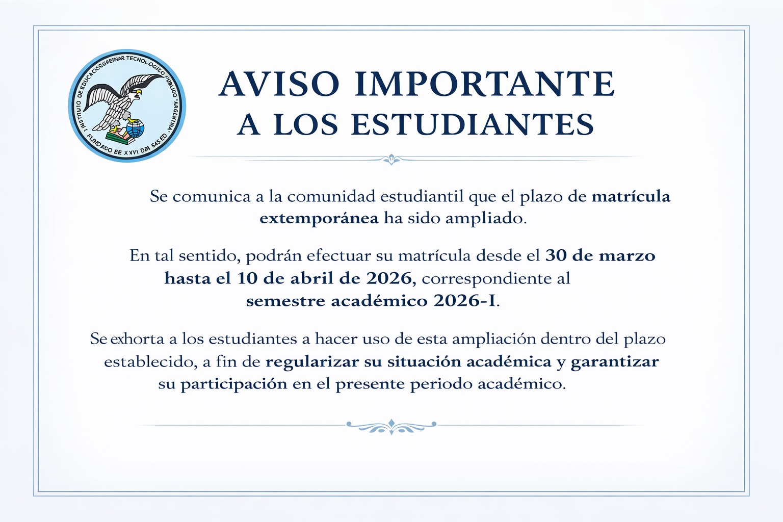 AMPLIACIÓN DE MATRICULA EXTEMPORANEA UNICA VEZ: