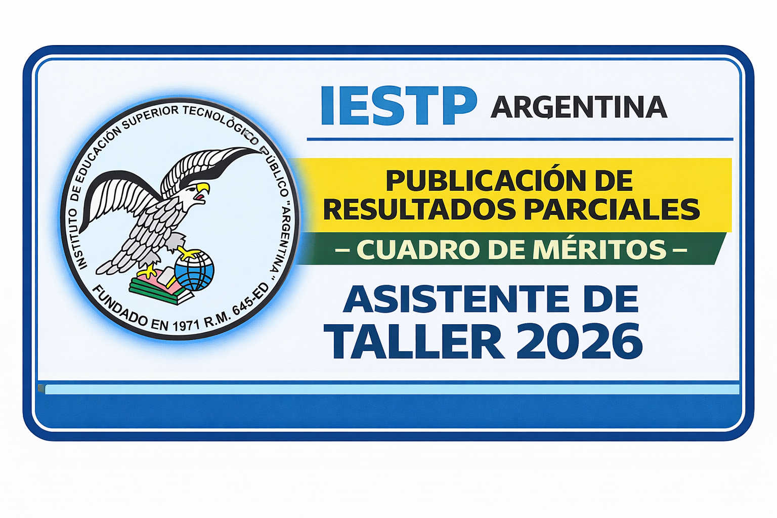 PUBLICACIÓN DE RESULTADOS PARCIALES -CUADRO DE MÉRITOS