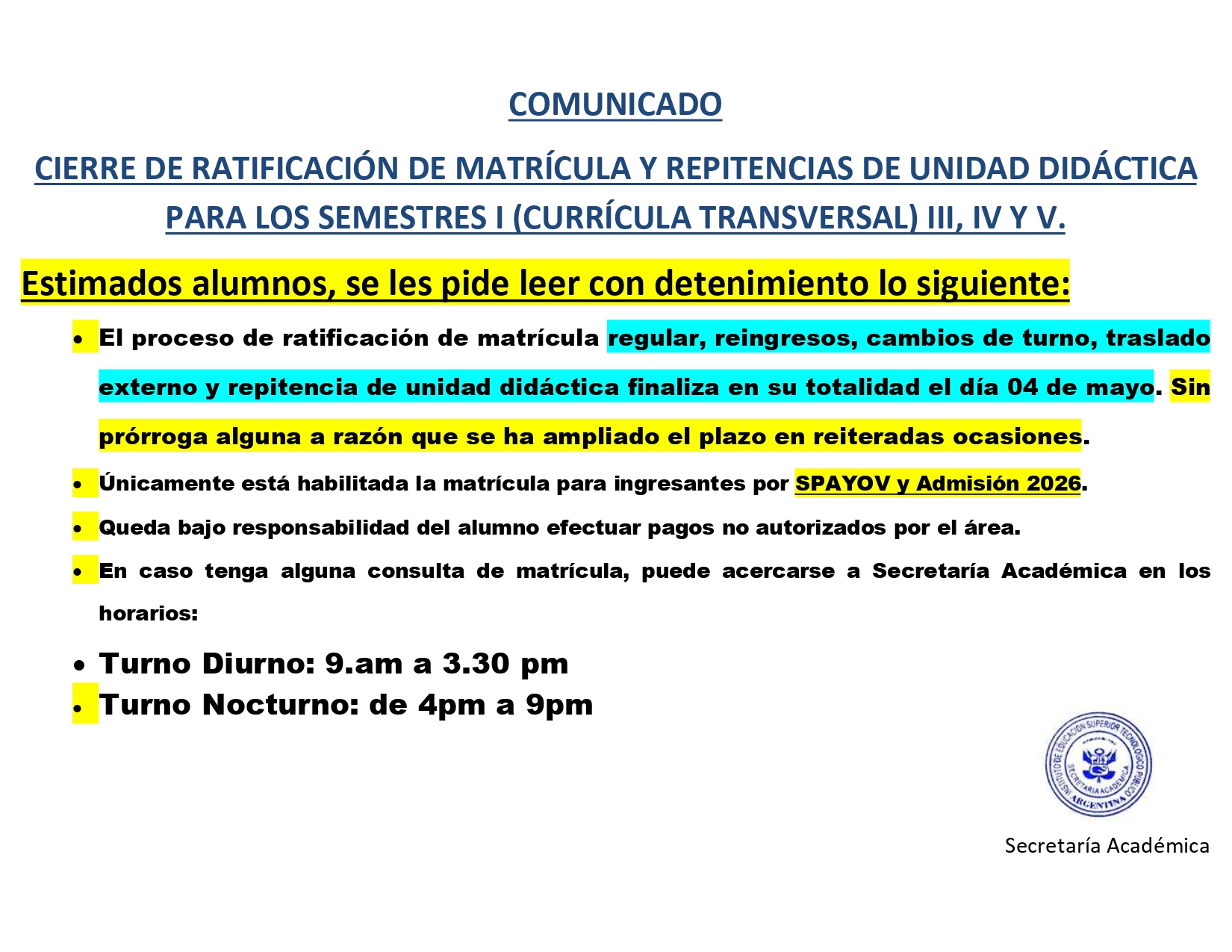 CIERRE DE RATIFICACIÓN DE MATRÍCULA Y REPITENCIAS DE UNIDAD DIDÁCTICA PARA LOS SEMESTRES I (CURRÍCULA TRANSVERSAL) III, IV Y V.