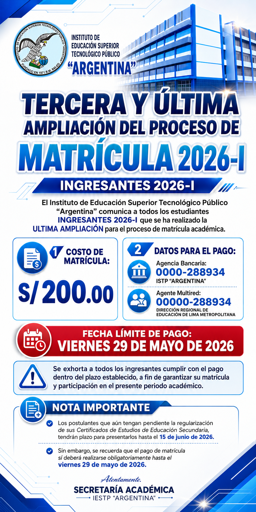 TERCERA Y ÚLTIMA AMPLIACIÓN DEL PROCESO DE MATRÍCULA 2026-I