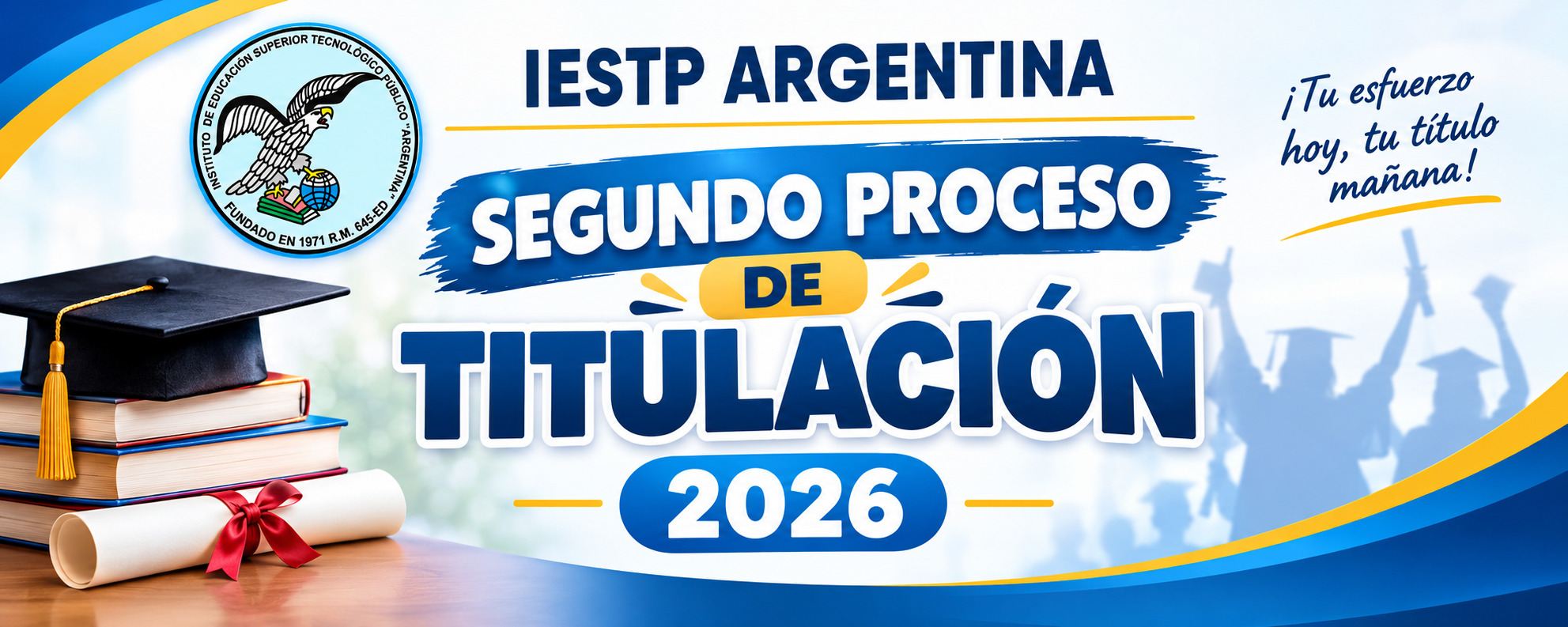 SEGUNDO PROCESO DE TITULACIÓN 2026
